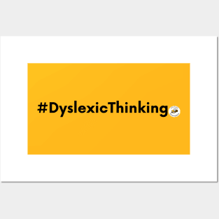 Dyslexic Thinking Posters and Art